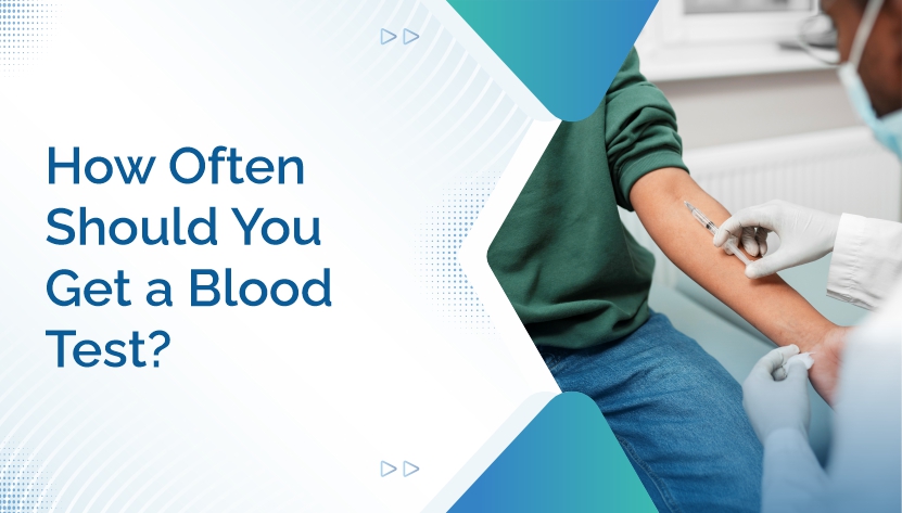 How Often Should You Get a Blood Test
